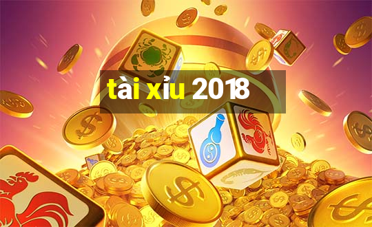 tài xỉu 2018