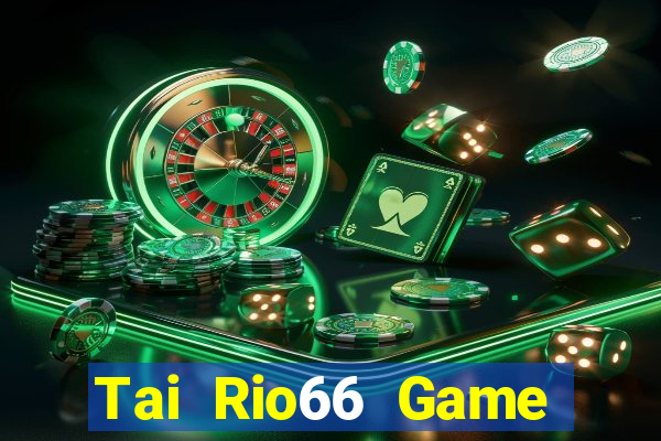 Tai Rio66 Game Bài Twin