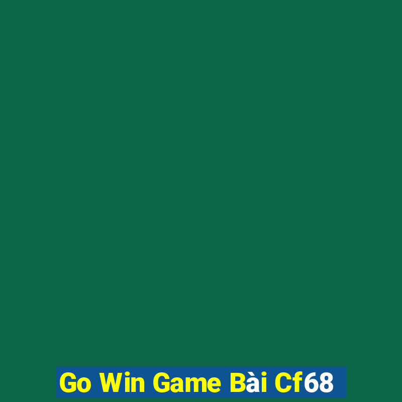 Go Win Game Bài Cf68