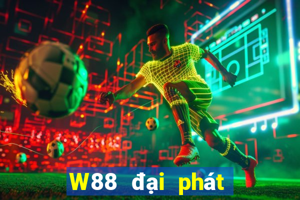 W88 đại phát có uy tín