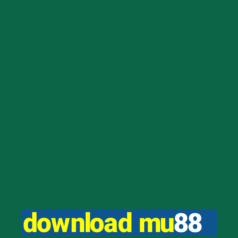 download mu88