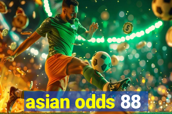 asian odds 88