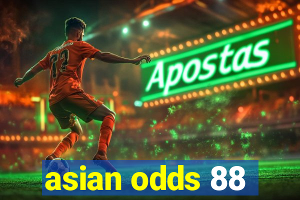 asian odds 88