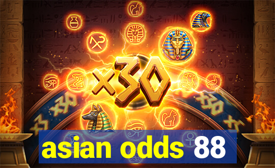 asian odds 88