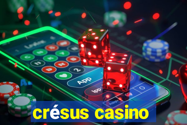 crésus casino