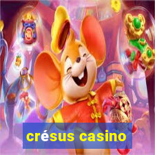 crésus casino