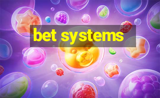 bet systems