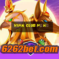 vinh club nổ hũ