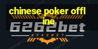 chinese poker offline