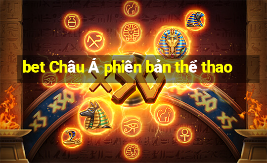 bet Châu Á phiên bản thể thao