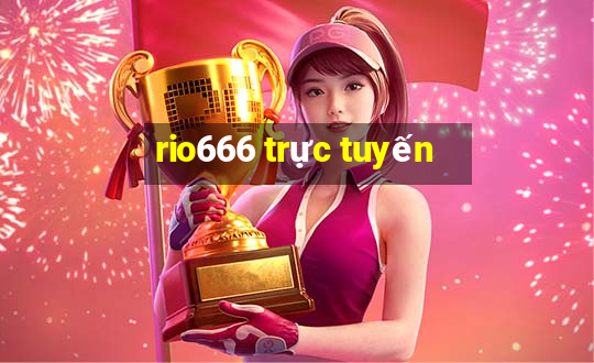 rio666 trực tuyến