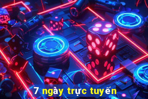 7 ngày trực tuyến