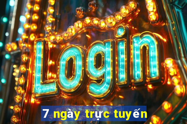 7 ngày trực tuyến