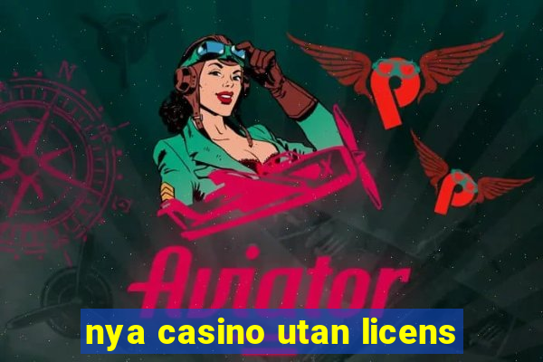 nya casino utan licens