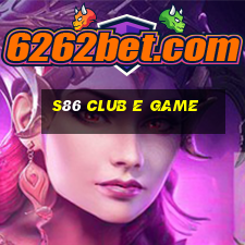 S86 Club E Game