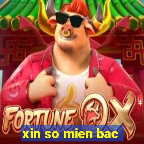 xin so mien bac