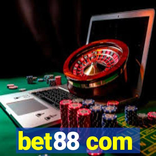 bet88 com