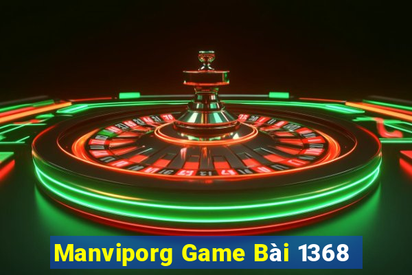 Manviporg Game Bài 1368