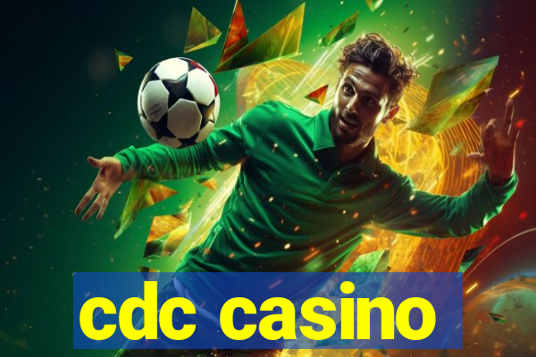 cdc casino