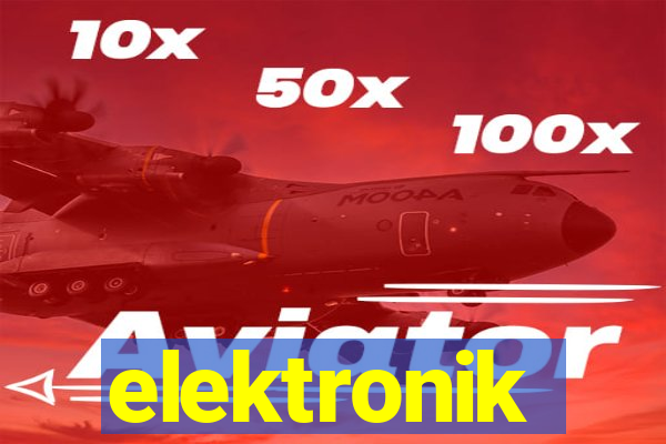 elektronik