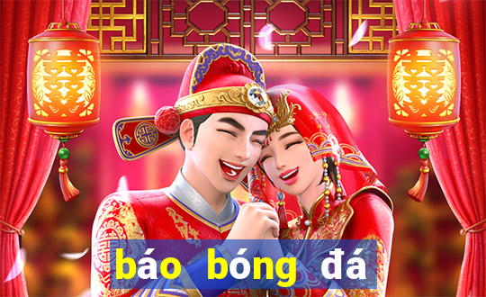 báo bóng đá báo mới