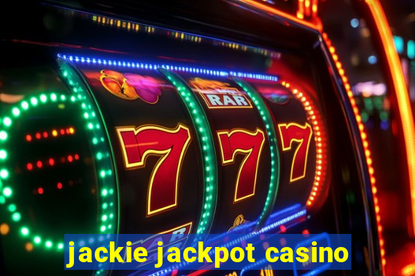 jackie jackpot casino