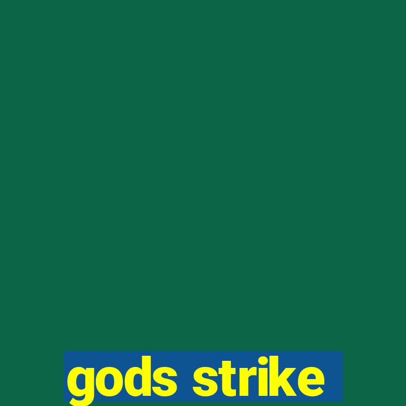 gods strike