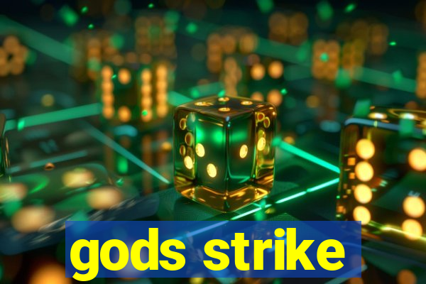 gods strike