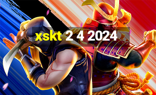 xskt 2 4 2024