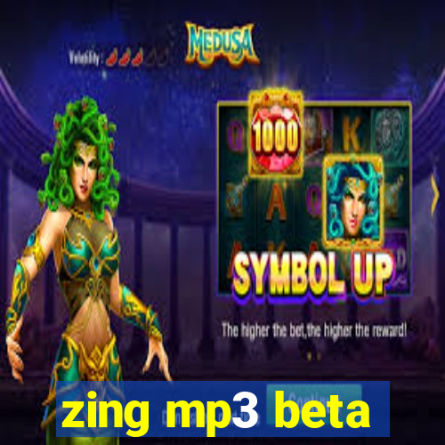 zing mp3 beta