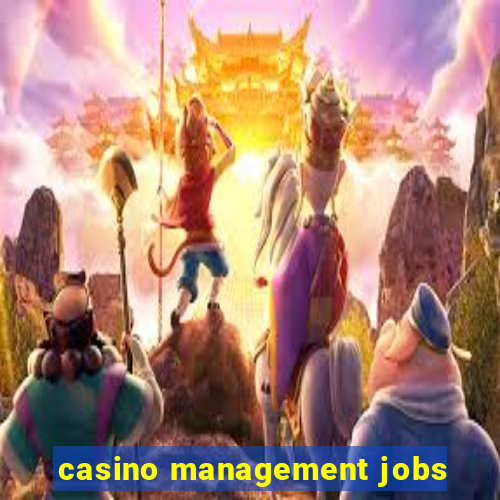 casino management jobs