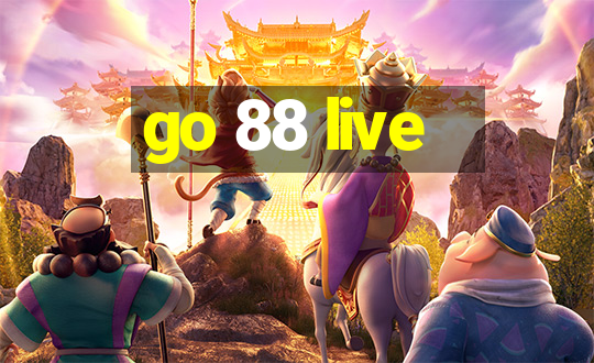 go 88 live