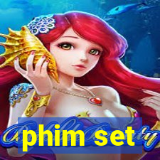 phim set