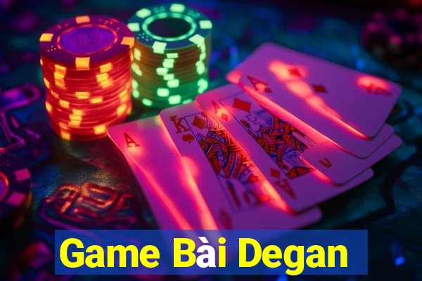 Game Bài Degan