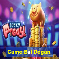 Game Bài Degan