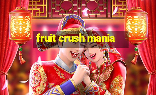 fruit crush mania