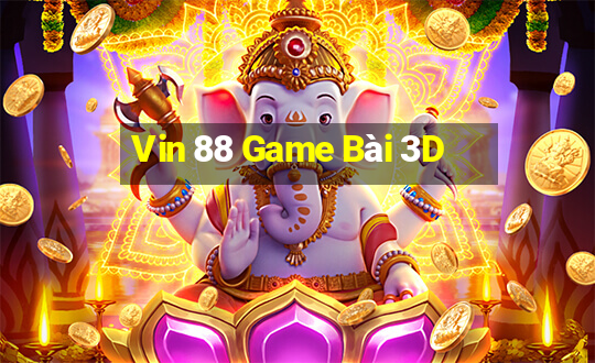 Vin 88 Game Bài 3D