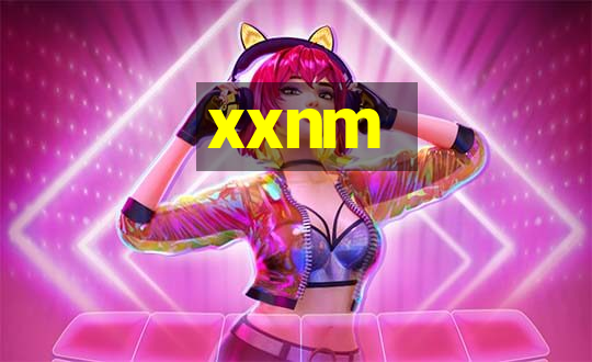 xxnm