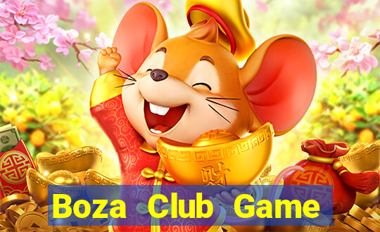 Boza Club Game Bài Đổi Thưởng