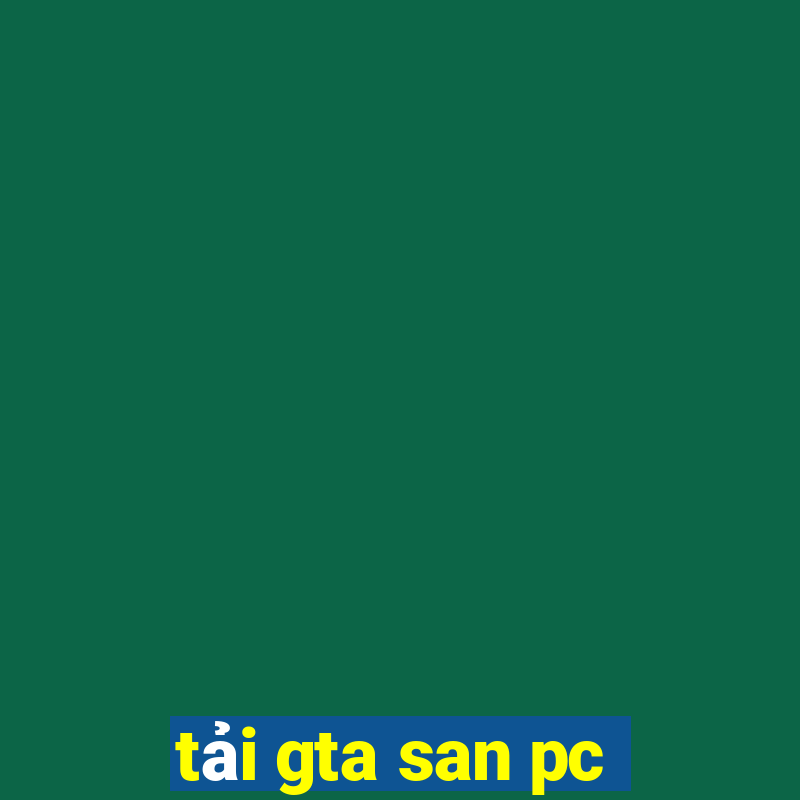 tải gta san pc