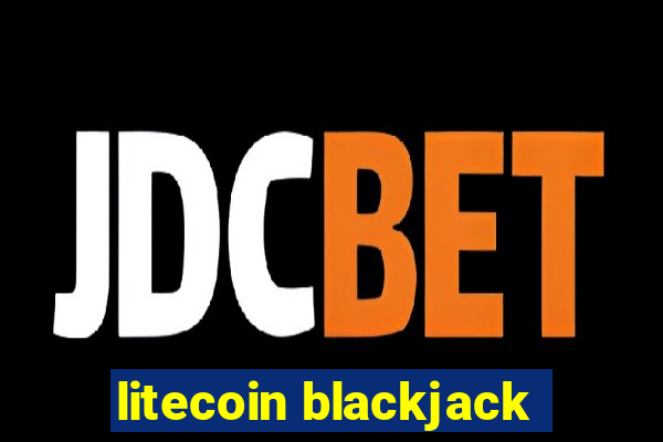 litecoin blackjack