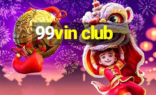 99vin club