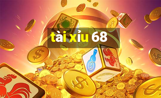 tài xỉu 68