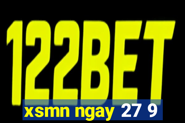 xsmn ngay 27 9