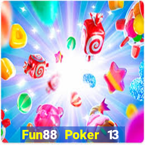 Fun88 Poker 13 của Nga