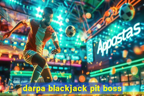 darpa blackjack pit boss