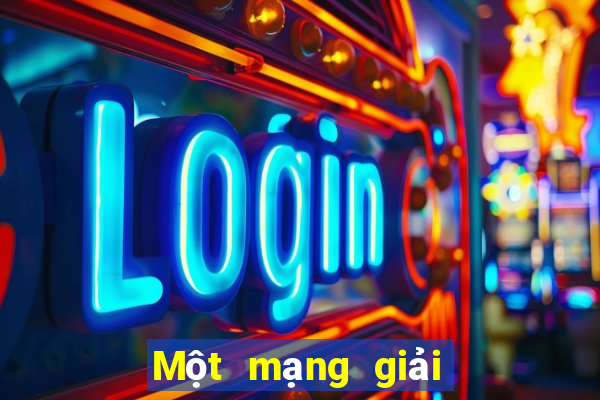 Một mạng giải trí đáng tin cậy