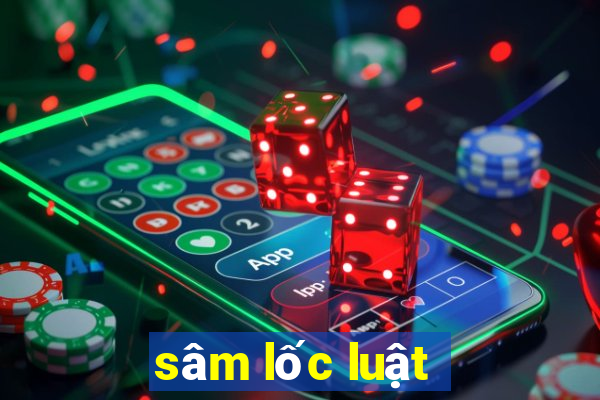 sâm lốc luật