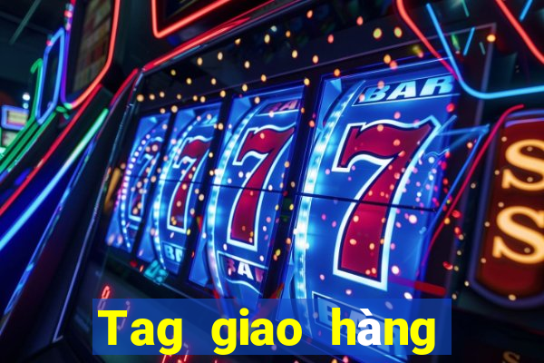 Tag giao hàng Tiền thưởng