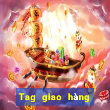 Tag giao hàng Tiền thưởng